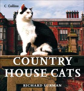 Country House Cats di Richard Surman edito da Harpercollins Publishers