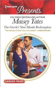 The Greek's Nine-Month Redemption di Maisey Yates edito da HARLEQUIN SALES CORP