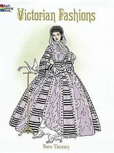 Victorian Fashions Coloring Book di Tom Tierney edito da Dover Publications Inc.