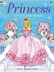 Princess Coloring Book di Eileen Miller edito da Dover Publications Inc.
