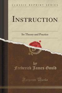 Instruction di Frederick James Gould edito da Forgotten Books