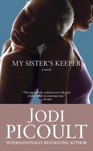 My Sister's Keeper di Jodi Picoult edito da Simon + Schuster Inc.