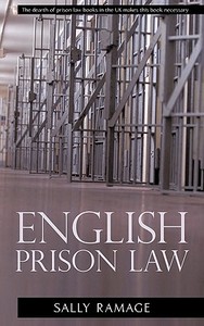 English Prison Law di Sally Ramage edito da AUTHORHOUSE