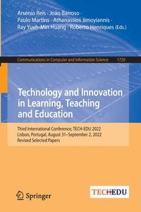 Technology and Innovation in Learning, Teaching and Education edito da Springer Nature Switzerland