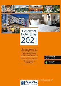 Deutscher Hotelführer 2021 edito da Matthaes Verlag