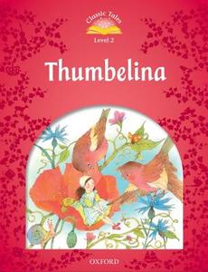 Thumbelina di Sue Arengo edito da Oxford University ELT
