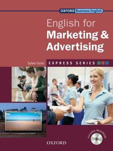 Express Series: English For Marketing And Advertising di Sylee Gore edito da Oxford University Press