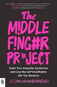 The Middle Finger Project di Ash Ambirge edito da Penguin LCC US