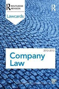 Company Lawcards 2012-2013 di Routledge edito da Taylor & Francis Ltd