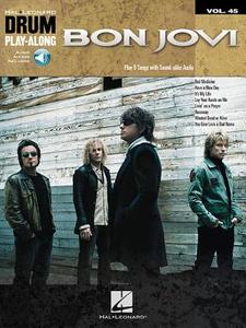 Bon Jovi: Drum Play-Along Volume 45 [With Access Code] edito da Hal Leonard Publishing Corporation