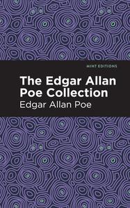 The Edgar Allan Poe Collection di Edgar Allan Poe edito da MINT ED