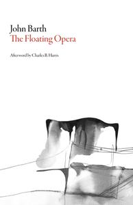 The Floating Opera di John Barth edito da Dalkey Archive Press