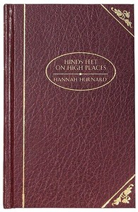 Hinds' Feet on High Places di Hannah Hurnard edito da BARBOUR PUBL INC