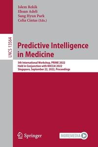 Predictive Intelligence in Medicine edito da Springer Nature Switzerland