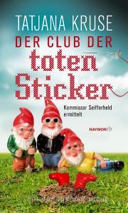 Der Club der toten Sticker di Tatjana Kruse edito da Haymon Verlag