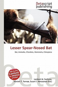 Lesser Spear-Nosed Bat edito da Betascript Publishing