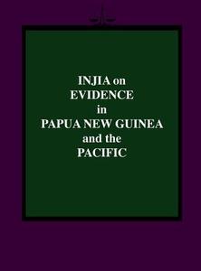 Injia on Evidence in Papua New Guinea and the Pacific di Salamo Injia edito da University of Papua New Guinea Press