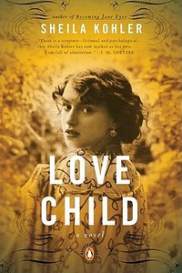 Love Child di Sheila Kohler edito da PENGUIN GROUP