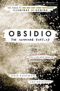 The Illuminae Files 3. Obsidio di Amie Kaufman, Jay Kristoff edito da Random House LCC US