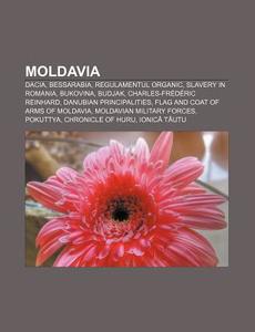 Moldavia: Dacia, Moldavia, Regulamentul di Books Llc edito da Books LLC, Wiki Series