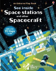 See Inside Space Stations And Other Spacecraft di Rosie Dickins edito da Usborne Publishing Ltd