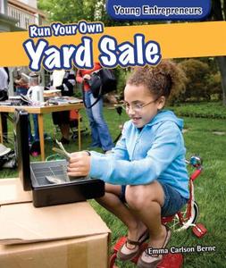 Run Your Own Yard Sale di Emma Carlson Berne edito da PowerKids Press