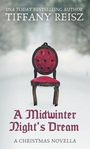 A Midwinter Night's Dream: A Christmas Novella di Tiffany Reisz edito da LIGHTNING SOURCE INC