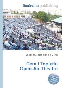 Cemil Topuzlu Open-air Theatre di Jesse Russell, Ronald Cohn edito da Book On Demand Ltd.