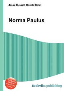Norma Paulus di Jesse Russell, Ronald Cohn edito da Book On Demand Ltd.
