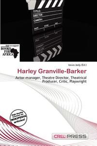 Harley Granville-barker edito da Cred Press