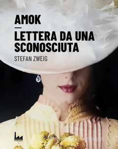 Amok-Lettera da una sconosciuta di Stefan Zweig edito da Urban Apnea