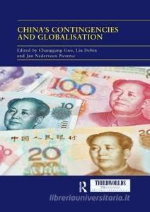 China's Contingencies and Globalization edito da Taylor & Francis Ltd