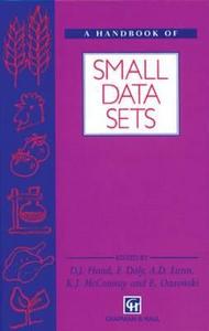 A Handbook of Small Data Sets di David J. Hand, Fergus Daly, Kevin McConway, F. Galy, D. Lunn, E. Ostrowski edito da Taylor & Francis Ltd