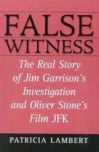 False Witness di Patricia Lambert edito da M. Evans and Company