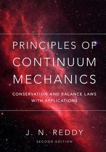 Principles of Continuum Mechanics di J. N. Reddy edito da Cambridge University Press