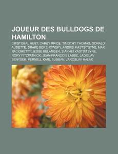 Joueur Des Bulldogs De Hamilton: Cristob di Livres Groupe edito da Books LLC, Wiki Series