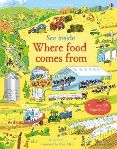 See Inside Where Food Comes From di Emily Bone edito da Usborne Publishing Ltd