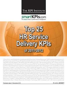 Top 25 HR Service Delivery Kpis of 2011-2012 di The Kpi Institute edito da Createspace