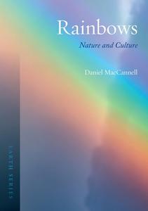 Rainbows di Daniel MacCannell edito da Reaktion Books