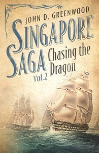 Chasing the Dragon di John D. Greenwood edito da Monsoon Books