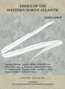 Leptocephali: Part 9, Volume 2 di Eugenia B. Bohlke, James E. Bohlke, Mark M. Leiby edito da YALE UNIV PR