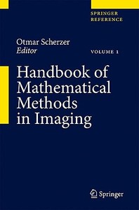 Handbook of Mathematical Methods in Imaging edito da Springer