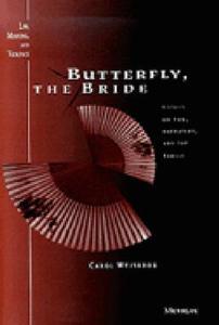 Butterfly, The Bride di Carol Weisbrod edito da The University Of Michigan Press