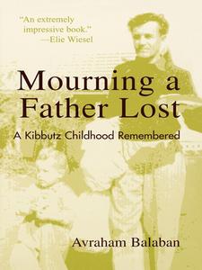 Mourning a Father Lost di Avraham Balaban edito da Rowman & Littlefield