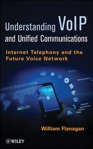 Unified Communications di Flanagan edito da John Wiley &amp; Sons