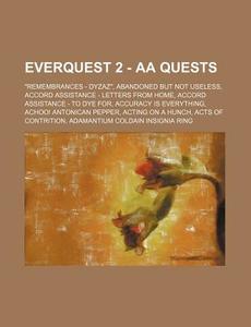 Everquest 2 - Aa Quests: Remembrances - di Source Wikia edito da Books LLC, Wiki Series