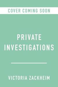 Private Investigations: Mystery Writers on the Secrets, Riddles, and Wonders in Their Lives di Victoria Zackheim edito da SEAL PR CA