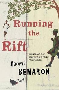 Running The Rift di Naomi Benaron edito da Oneworld Publications