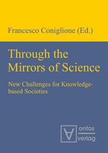 Through the Mirrors of Science edito da Gruyter, Walter de GmbH