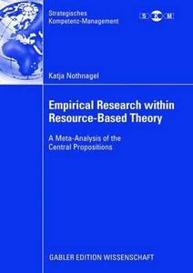 Empirical Research within Resource-Based Theory di Katja Nothnagel edito da Gabler Verlag